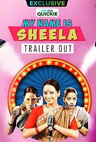 Primary photo for My Name Is Sheela