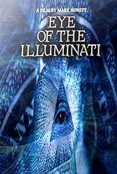 Primary photo for Eye of the Illuminati Primary photo for Eye of the Illuminati