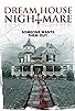 Primary photo for Dream House Nightmare Primary photo for Dream House Nightmare