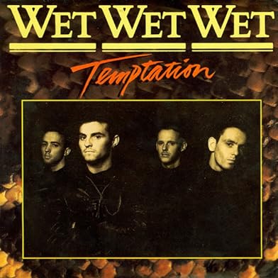 Primary photo for Wet Wet Wet: Temptation Primary photo for Wet Wet Wet: Temptation