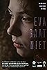 Primary photo for Eva gaat niet