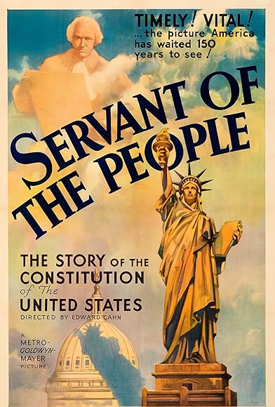 Primary photo for Servant of the People: The Story of the Constitution of the United States Primary photo for Servant of the People: The Story of the Constitution of the United States