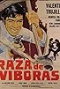 Primary photo for Raza de viboras Primary photo for Raza de viboras