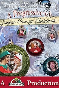 Primary photo for A Progressive-ish Jasper County Christmas Primary photo for A Progressive-ish Jasper County Christmas