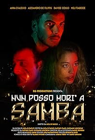 Primary photo for Non posso morì a Samba