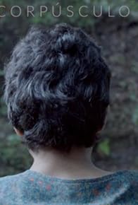 Primary photo for Corpúsculo