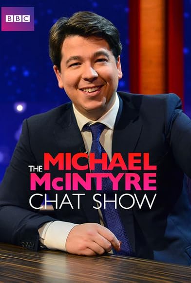 Primary photo for The Michael McIntyre Chat Show Primary photo for The Michael McIntyre Chat Show