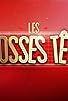 Primary photo for Les Grosses Têtes refont 2018 Primary photo for Les Grosses Têtes refont 2018