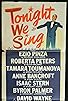 Primary photo for Tonight We Sing Primary photo for Tonight We Sing