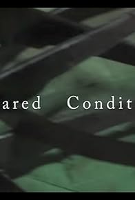 Primary photo for Shared Condition