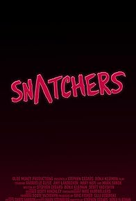 Primary photo for Snatchers