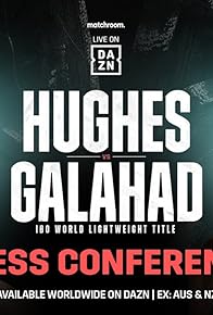 Primary photo for Maxi Hughes vs. Kid Galahad: Final Press Conference Primary photo for Maxi Hughes vs. Kid Galahad: Final Press Conference