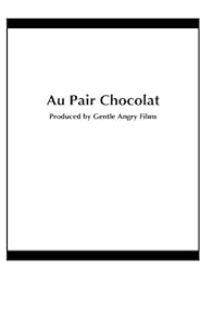 Primary photo for Au Pair Chocolat