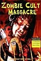 Zombie Cult Massacre's primary photo