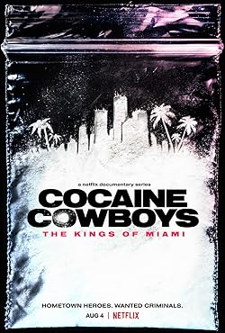 Poster of Cocaine Cowboys: The Kings Of Miami
