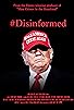 Primary photo for #Disinformed Primary photo for #Disinformed