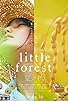 Primary photo for Little Forest: Summer/Autumn Primary photo for Little Forest: Summer/Autumn