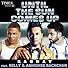 Primary photo for Raghav Feat. Nelly & Abhishek Bachchan: Until the Sun Comes Up Primary photo for Raghav Feat. Nelly & Abhishek Bachchan: Until the Sun Comes Up