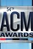 Primary photo for 54th Annual Academy of Country Music Awards Primary photo for 54th Annual Academy of Country Music Awards