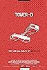 Primary photo for Tower-D