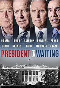 Primary photo for President in Waiting Primary photo for President in Waiting