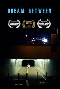 Primary photo for Dream Between