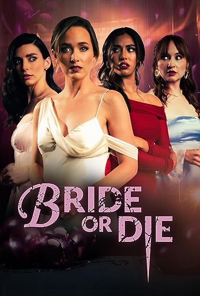 Primary photo for Bride or Die Primary photo for Bride or Die