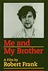 Primary photo for Me and My Brother