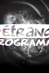 Primary photo for L'étrange programme Primary photo for L'étrange programme