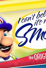 Primary photo for SMG4: I Can't Believe It's Not SMG4!