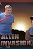 Primary photo for Allen Invasion Part 4 Primary photo for Allen Invasion Part 4