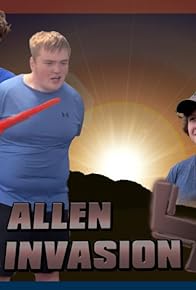 Primary photo for Allen Invasion Part 4 Primary photo for Allen Invasion Part 4
