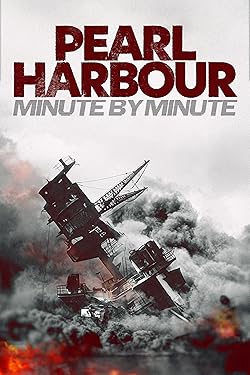 Poster of Pearl Harbour: Minute by Minute