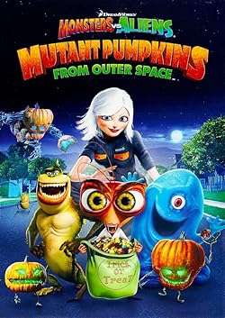 Poster of Monsters vs Aliens: Mutant Pumpkins from Outer Space