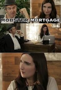 Primary photo for Mobster Mortgage