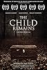 Primary photo for The Child Remains Primary photo for The Child Remains