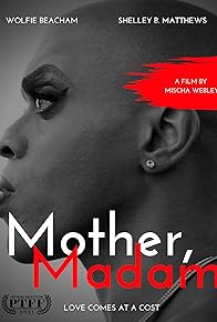 Primary photo for Mother, Madam