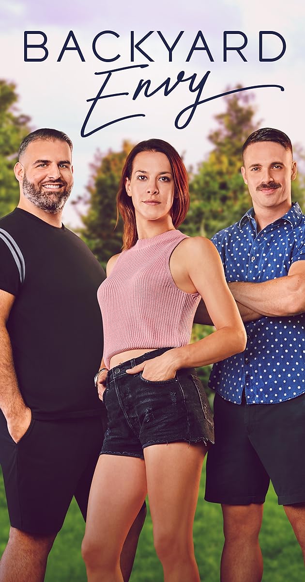 Backyard Envy (TV Series 2019 ) IMDb