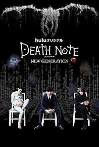 Primary photo for Death Note: New Generation Primary photo for Death Note: New Generation
