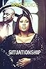 Primary photo for Situationship Primary photo for Situationship