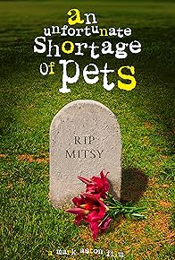 Primary photo for An Unfortunate Shortage of Pets