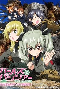 Primary photo for Girls Und Panzer: This Is the Real Anzio Battle! Primary photo for Girls Und Panzer: This Is the Real Anzio Battle!