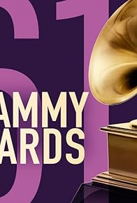 Primary photo for The 61st Annual Grammy Awards Primary photo for The 61st Annual Grammy Awards