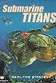 Submarine Titans's primary photo