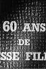 Primary photo for 60 ans de presse filmée Primary photo for 60 ans de presse filmée