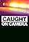 Caught on Camera's primary photo