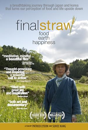 Final Straw: Food, Earth, Happiness Poster