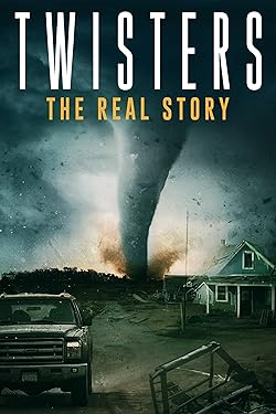 Poster of Twisters: The Real Story