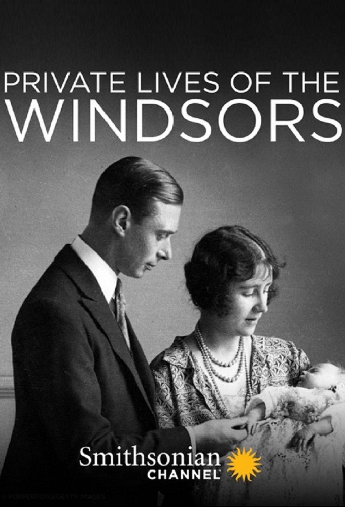 Poster of Private Lives Of The Windsors