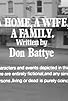 Primary photo for A Home, A Wife, A Family Primary photo for A Home, A Wife, A Family